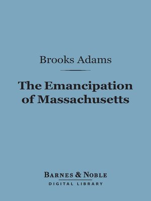 The Emancipation of Massachusetts